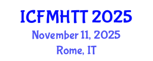 International Conference on Fluid Mechanics, Heat Transfer and Thermodynamics (ICFMHTT) November 11, 2025 - Rome, Italy