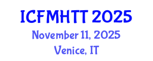 International Conference on Fluid Mechanics, Heat Transfer and Thermodynamics (ICFMHTT) November 11, 2025 - Venice, Italy