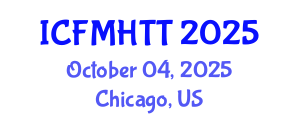 International Conference on Fluid Mechanics, Heat Transfer and Thermodynamics (ICFMHTT) October 04, 2025 - Chicago, United States