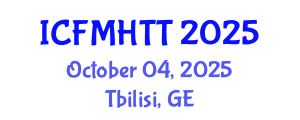 International Conference on Fluid Mechanics, Heat Transfer and Thermodynamics (ICFMHTT) October 04, 2025 - Tbilisi, Georgia