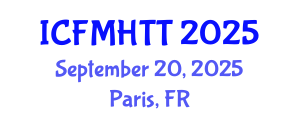 International Conference on Fluid Mechanics, Heat Transfer and Thermodynamics (ICFMHTT) September 20, 2025 - Paris, France