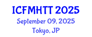 International Conference on Fluid Mechanics, Heat Transfer and Thermodynamics (ICFMHTT) September 09, 2025 - Tokyo, Japan