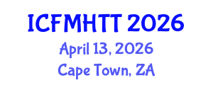 International Conference on Fluid Mechanics, Heat Transfer and Thermodynamics (ICFMHTT) April 13, 2026 - Cape Town, South Africa International Conference on Fluid Mechanics, Heat Transfer and Thermodynamics (ICFMHTT) April 13, 2026 - Cape Town, South Africa