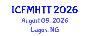 International Conference on Fluid Mechanics, Heat Transfer and Thermodynamics (ICFMHTT) August 09, 2026 - Lagos, Nigeria