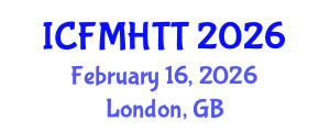 International Conference on Fluid Mechanics, Heat Transfer and Thermodynamics (ICFMHTT) February 16, 2026 - London, United Kingdom International Conference on Fluid Mechanics, Heat Transfer and Thermodynamics (ICFMHTT) February 16, 2026 - London, United Kingdom