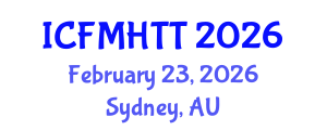 International Conference on Fluid Mechanics, Heat Transfer and Thermodynamics (ICFMHTT) February 23, 2026 - Sydney, Australia International Conference on Fluid Mechanics, Heat Transfer and Thermodynamics (ICFMHTT) February 23, 2026 - Sydney, Australia