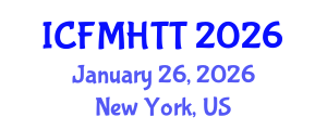 International Conference on Fluid Mechanics, Heat Transfer and Thermodynamics (ICFMHTT) January 26, 2026 - New York, United States International Conference on Fluid Mechanics, Heat Transfer and Thermodynamics (ICFMHTT) January 26, 2026 - New York, United States