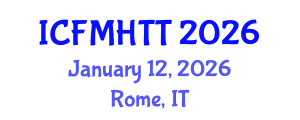 International Conference on Fluid Mechanics, Heat Transfer and Thermodynamics (ICFMHTT) January 12, 2026 - Rome, Italy International Conference on Fluid Mechanics, Heat Transfer and Thermodynamics (ICFMHTT) January 12, 2026 - Rome, Italy