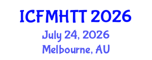 International Conference on Fluid Mechanics, Heat Transfer and Thermodynamics (ICFMHTT) July 24, 2026 - Melbourne, Australia