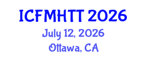 International Conference on Fluid Mechanics, Heat Transfer and Thermodynamics (ICFMHTT) July 12, 2026 - Ottawa, Canada