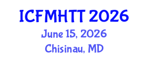 International Conference on Fluid Mechanics, Heat Transfer and Thermodynamics (ICFMHTT) June 15, 2026 - Chisinau, Republic of Moldova International Conference on Fluid Mechanics, Heat Transfer and Thermodynamics (ICFMHTT) June 15, 2026 - Chisinau, Republic of Moldova