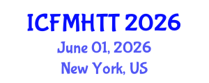 International Conference on Fluid Mechanics, Heat Transfer and Thermodynamics (ICFMHTT) June 01, 2026 - New York, United States International Conference on Fluid Mechanics, Heat Transfer and Thermodynamics (ICFMHTT) June 01, 2026 - New York, United States