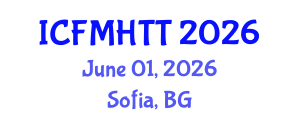 International Conference on Fluid Mechanics, Heat Transfer and Thermodynamics (ICFMHTT) June 01, 2026 - Sofia, Bulgaria International Conference on Fluid Mechanics, Heat Transfer and Thermodynamics (ICFMHTT) June 01, 2026 - Sofia, Bulgaria