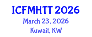 International Conference on Fluid Mechanics, Heat Transfer and Thermodynamics (ICFMHTT) March 23, 2026 - Kuwait, Kuwait International Conference on Fluid Mechanics, Heat Transfer and Thermodynamics (ICFMHTT) March 23, 2026 - Kuwait, Kuwait