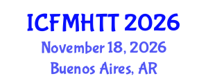 International Conference on Fluid Mechanics, Heat Transfer and Thermodynamics (ICFMHTT) November 18, 2026 - Buenos Aires, Argentina