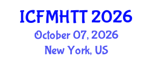 International Conference on Fluid Mechanics, Heat Transfer and Thermodynamics (ICFMHTT) October 07, 2026 - New York, United States International Conference on Fluid Mechanics, Heat Transfer and Thermodynamics (ICFMHTT) October 07, 2026 - New York, United States