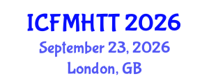 International Conference on Fluid Mechanics, Heat Transfer and Thermodynamics (ICFMHTT) September 23, 2026 - London, United Kingdom International Conference on Fluid Mechanics, Heat Transfer and Thermodynamics (ICFMHTT) September 23, 2026 - London, United Kingdom