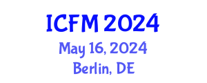 International Conference on Fluid Mechanics (ICFM) May 16, 2024 - Berlin, Germany