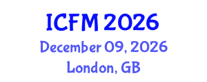 International Conference on Fluid Mechanics (ICFM) December 09, 2026 - London, United Kingdom International Conference on Fluid Mechanics (ICFM) December 09, 2026 - London, United Kingdom
