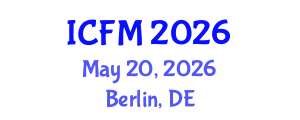 International Conference on Fluid Mechanics (ICFM) May 20, 2026 - Berlin, Germany