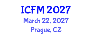 International Conference on Fluid Mechanics (ICFM) March 22, 2027 - Prague, Czechia International Conference on Fluid Mechanics (ICFM) March 22, 2027 - Prague, Czechia