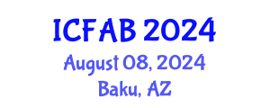 International Conference on Food and Agricultural Biotechnology (ICFAB) August 08, 2024 - Baku, Azerbaijan