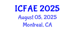 International Conference on Food and Agricultural Engineering (ICFAE) August 05, 2025 - Montreal, Canada