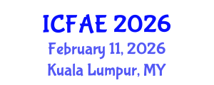International Conference on Food and Agricultural Engineering (ICFAE) February 11, 2026 - Kuala Lumpur, Malaysia
