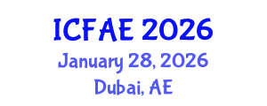 International Conference on Food and Agricultural Engineering (ICFAE) January 28, 2026 - Dubai, United Arab Emirates