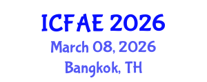International Conference on Food and Agricultural Engineering (ICFAE) March 08, 2026 - Bangkok, Thailand