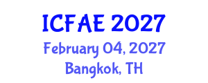 International Conference on Food and Agricultural Engineering (ICFAE) February 04, 2027 - Bangkok, Thailand International Conference on Food and Agricultural Engineering (ICFAE) February 04, 2027 - Bangkok, Thailand