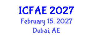 International Conference on Food and Agricultural Engineering (ICFAE) February 15, 2027 - Dubai, United Arab Emirates International Conference on Food and Agricultural Engineering (ICFAE) February 15, 2027 - Dubai, United Arab Emirates
