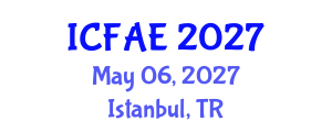 International Conference on Food and Agricultural Engineering (ICFAE) May 06, 2027 - Istanbul, Turkey International Conference on Food and Agricultural Engineering (ICFAE) May 06, 2027 - Istanbul, Turkey
