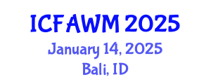 International Conference on Food and Agricultural Waste Management (ICFAWM) January 14, 2025 - Bali, Indonesia