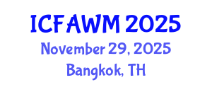 International Conference on Food and Agricultural Waste Management (ICFAWM) November 29, 2025 - Bangkok, Thailand