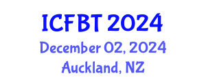 International Conference on Food and Bioprocess Technology (ICFBT) December 02, 2024 - Auckland, New Zealand