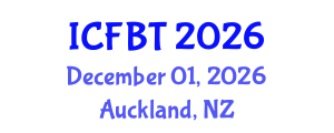 International Conference on Food and Bioprocess Technology (ICFBT) December 01, 2026 - Auckland, New Zealand International Conference on Food and Bioprocess Technology (ICFBT) December 01, 2026 - Auckland, New Zealand