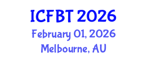 International Conference on Food and Bioprocess Technology (ICFBT) February 01, 2026 - Melbourne, Australia