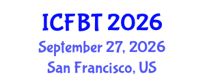 International Conference on Food and Bioprocess Technology (ICFBT) September 27, 2026 - San Francisco, United States