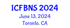 International Conference on Food, Bioprocessing and Nutrition Sciences (ICFBNS) June 13, 2024 - Toronto, Canada