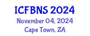 International Conference on Food, Bioprocessing and Nutrition Sciences (ICFBNS) November 04, 2024 - Cape Town, South Africa