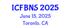 International Conference on Food, Bioprocessing and Nutrition Sciences (ICFBNS) June 15, 2025 - Toronto, Canada