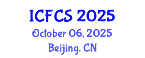 International Conference on Food Control and Safety (ICFCS) October 06, 2025 - Beijing, China