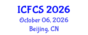 International Conference on Food Control and Safety (ICFCS) October 06, 2026 - Beijing, China