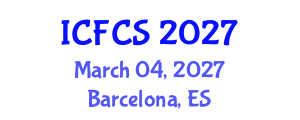 International Conference on Food Control and Safety (ICFCS) March 04, 2027 - Barcelona, Spain International Conference on Food Control and Safety (ICFCS) March 04, 2027 - Barcelona, Spain