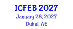 International Conference on Food Engineering and Biotechnology (ICFEB) January 28, 2027 - Dubai, United Arab Emirates International Conference on Food Engineering and Biotechnology (ICFEB) January 28, 2027 - Dubai, United Arab Emirates