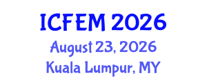 International Conference on Food Engineering and Management (ICFEM) August 23, 2026 - Kuala Lumpur, Malaysia