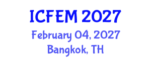 International Conference on Food Engineering and Management (ICFEM) February 04, 2027 - Bangkok, Thailand International Conference on Food Engineering and Management (ICFEM) February 04, 2027 - Bangkok, Thailand