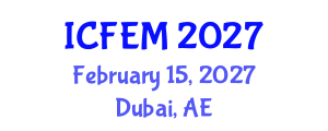 International Conference on Food Engineering and Management (ICFEM) February 15, 2027 - Dubai, United Arab Emirates International Conference on Food Engineering and Management (ICFEM) February 15, 2027 - Dubai, United Arab Emirates