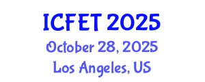International Conference on Food Engineering and Technology (ICFET) October 28, 2025 - Los Angeles, United States